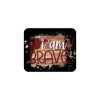 Mouse Pad - I Am Brave Black Photo