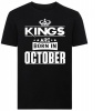 Kings Are Born in October Tshirt Photo