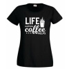 Think Out Loud Ladies "Life Happens Coffee Helps" Short Sleeve Photo