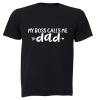 BuyAbility My Boss Calls Me Dad - Adults - T-Shirt Photo