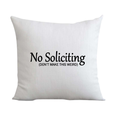 No Soliciting PIllow