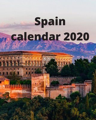 Photo of Spain Calendar 2020