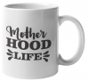 MugMania - Mother Hood Life Coffee Mug Photo