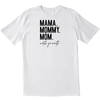 Mama Mommy Mom White T shirt
