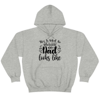 What an Awesome Dad Looks Like Fathers Day Gift Hoodie