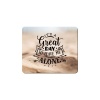 Mouse Pad - It's A Great Day To Leave Me Alone Photo