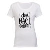 I Don't Nag - Ladies - T-Shirt Photo