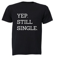 Still Single Adults T Shirt