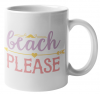 Beach Please Coffee Mug v2 Photo