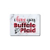 Mouse Pad - I Love You More Than Buffalo Plaid Photo