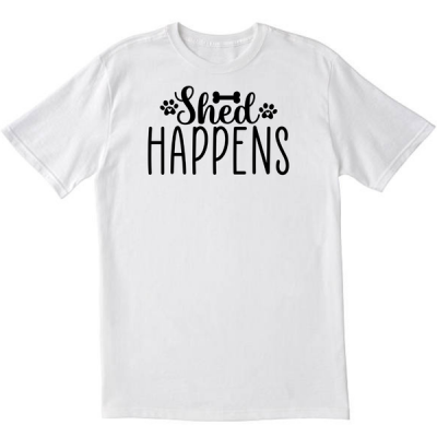 Shed happens White T shirt