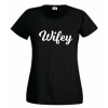 Think Out Loud Ladies "Wifey" Short Sleeve Tshirt Photo