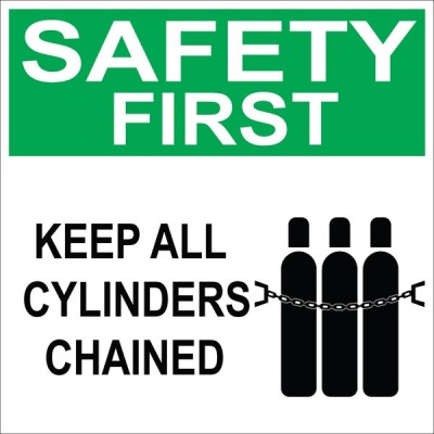 Safety First Keep all cylinders chained sign 29cm x 29cm