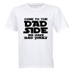 BuyAbility Come to the DAD Side - Adults - T-Shirt Photo