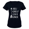 You Only Live Once - Ladies - T-Shirt Photo