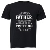 BuyAbility I'm Your Father - Funny - Adults - T-Shirt Photo