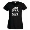Think out loud Ladies "Home is Where the WiFi Connects" Short Sleeve Tshirt Photo