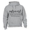 Introvert - Social Distancing Professional - Hoodie Photo