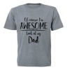 BuyAbility I'm Awesome Look at My Dad - Kids T-Shirt Photo