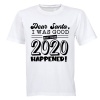 Santa 2020 Happened - Christmas - Kids T-Shirt Photo