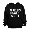 World's Okayest Sister - Hoodie Photo