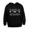 It Works On My Machine - Hoodie Photo