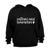 Caffeine and Quarantine - Hoodie Photo