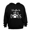 Rather Be With My Dogs - Hoodie Photo