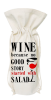 PepperSt Wine/Bottle Bag - Because no good story started with salad Photo