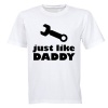 Just Like Daddy - Tools - Kids T-Shirt Photo