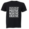 Positive. Negative. Creative - Adults - T-Shirt Photo
