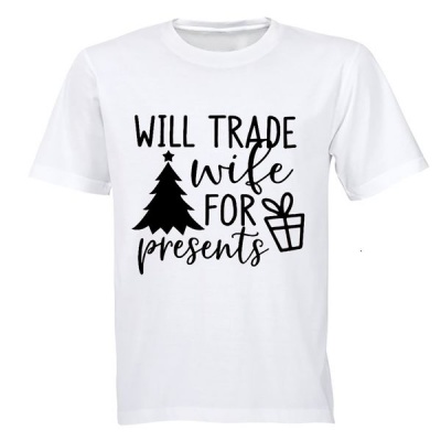 BuyAbility Trade Wife for Presents Christmas Adults T Shirt