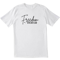 Freedom Over Fear Valentines DayBirthday Gift T shirt