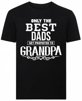 Photo of CustomizedGifts Only The Best Dads Get Promoted To Grandpa Father's Day Tshirt