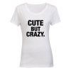 Cute But Crazy - Ladies - T-Shirt Photo