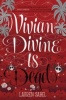 Vivian Divine Is Dead Photo