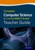 Complete Computer Science for Cambridge IGCSE & O Level Teacher Guide Photo