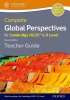 Complete Global Perspectives for Cambridge IGCSE & O Level Teacher Guide Photo