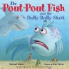 The Pout-Pout Fish and the Bully-Bully Shark Photo