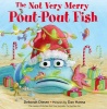 The Not Very Merry Pout-Pout Fish Photo