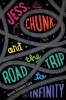 Jess Chunk and the Road Trip to Infinity Photo