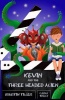 Kevin and the Three-Headed Alien Photo