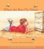 When the Bees Fly Home Photo