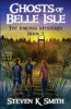 Ghosts of Belle Isle Photo