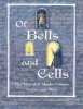 Of Bells and Cells Photo