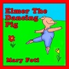 Elmer The Dancing Pig Photo