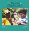 The Blessing of Charlie Sand Photo