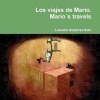 Los Viajes De Mario. Mario's Travels Photo