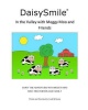 DaisySmile - In the Valley with Meggy Moo and Friends Photo