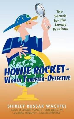 Photo of Howie Rocket World Traveler-Detective
